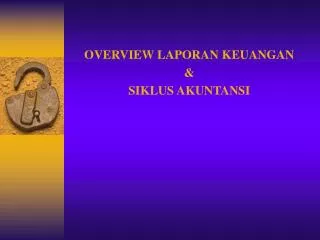 overview laporan keuangan siklus akuntansi