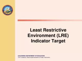 Least Restrictive Environment (LRE) Indicator Target