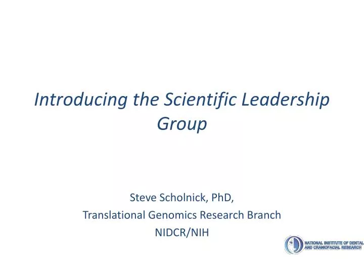 introducing the scientific leadership group