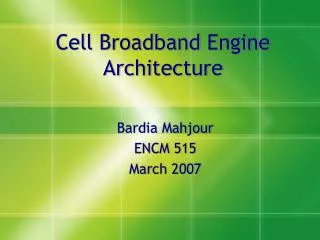 Cell Broadband Engine Architecture