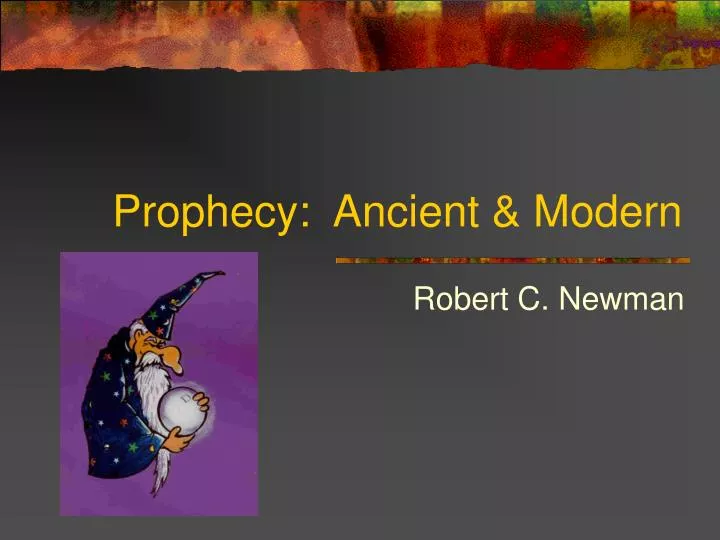 prophecy ancient modern