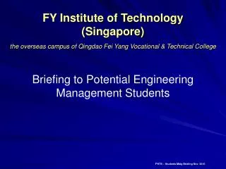 Briefing to Potential Engineering Management Students