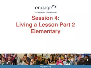 Session 4: Living a Lesson Part 2 Elementary