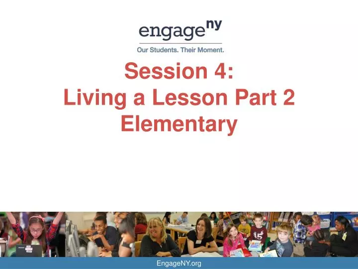 session 4 living a lesson part 2 elementary