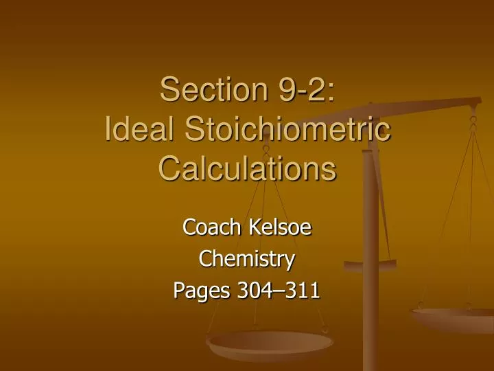 section 9 2 ideal stoichiometric calculations