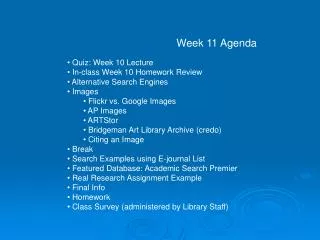 Week 11 Agenda