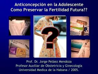 anticoncepci n en la adolescente como preservar la fertilidad futura