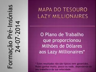 mapa do tesouro lazy millionaires