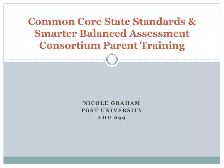common core state standards smarter balanced assessment consortium parent training