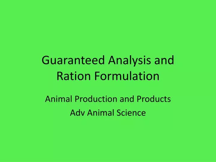 guaranteed analysis and ration formulation