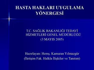 hasta haklari uygulama y nerges