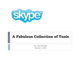 A Fabulous Collection of Tools