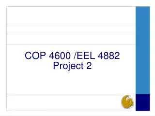COP 4600 /EEL 4882 Project 2