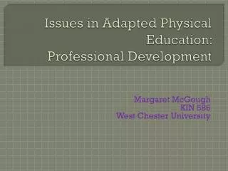 Issues in Adapted Physical Education: Professional Development