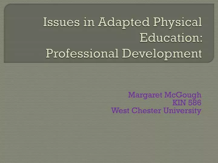 issues in adapted physical education professional development