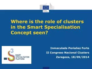 Where is the role of clusters in the Smart Specialisation Concept seen ?