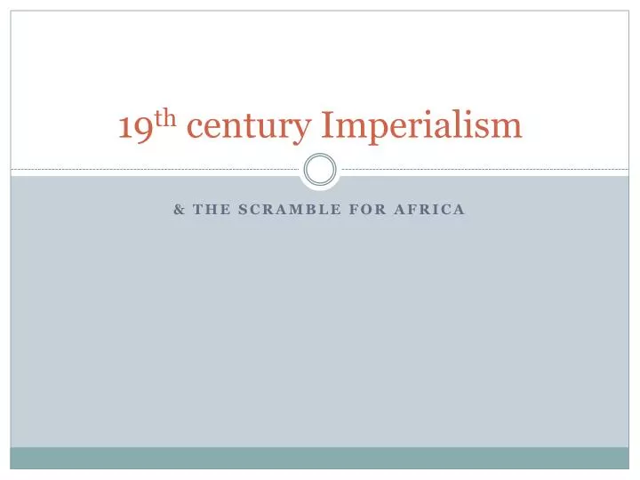 19 th century imperialism
