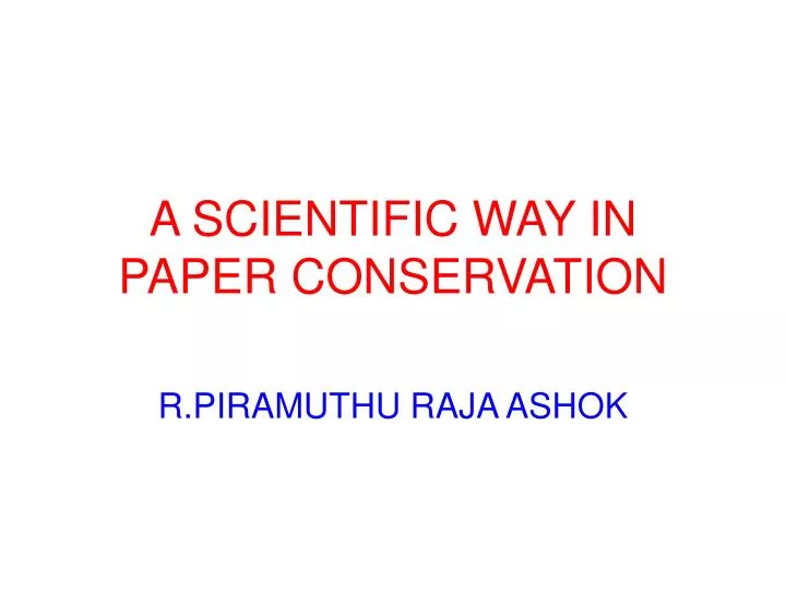 a scientific way in paper conservation