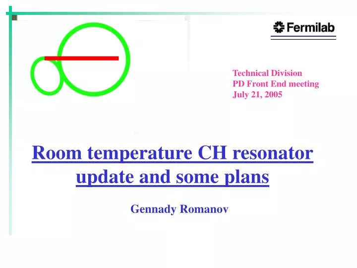 room temperature ch resonator update and some plans