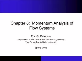 Chapter 6: Momentum Analysis of Flow Systems