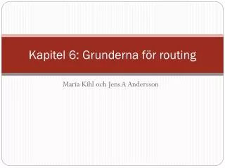 kapitel 6 grunderna f r routing