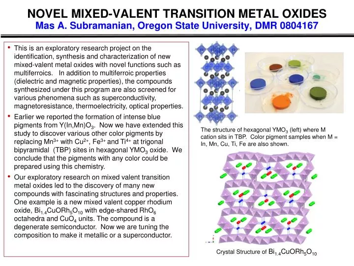 novel mixed valent transition metal oxides mas a subramanian oregon state university dmr 0804167