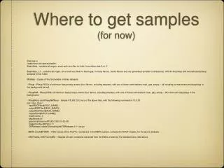 Where to get samples (for now)
