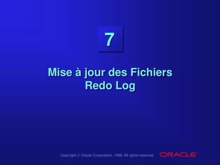 mise jour des fichiers redo log