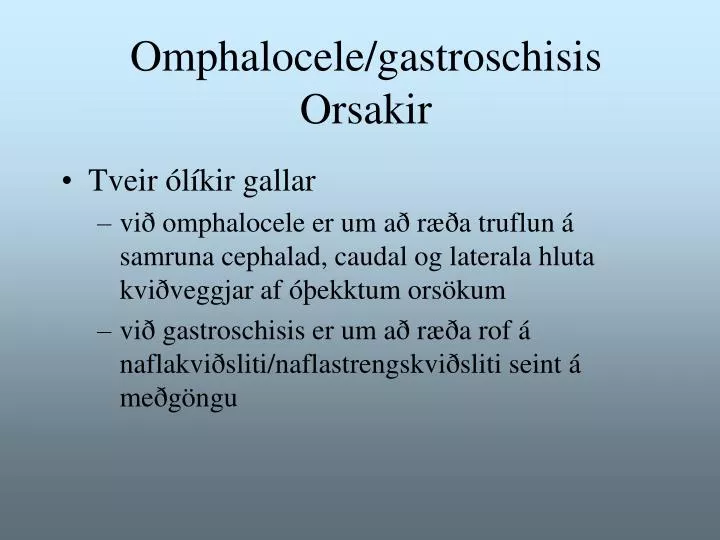 omphalocele gastroschisis orsakir