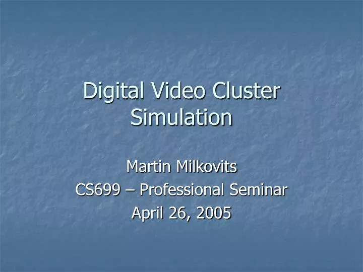 digital video cluster simulation