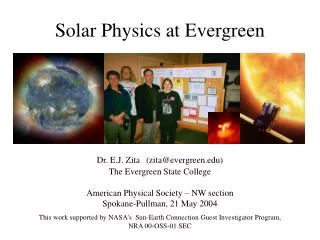 Solar Physics at Evergreen