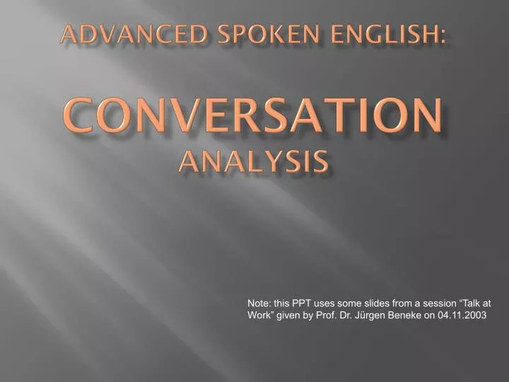 advanced spoken english conversation analysis