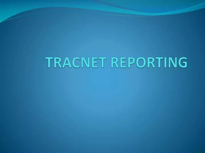 tracnet reporting