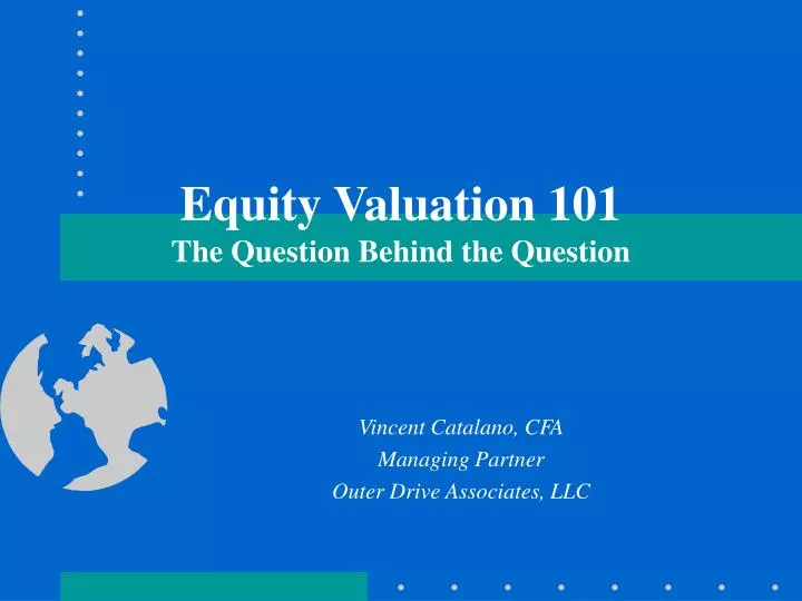 equity valuation 101 the question behind the question