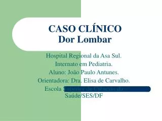 caso cl nico dor lombar