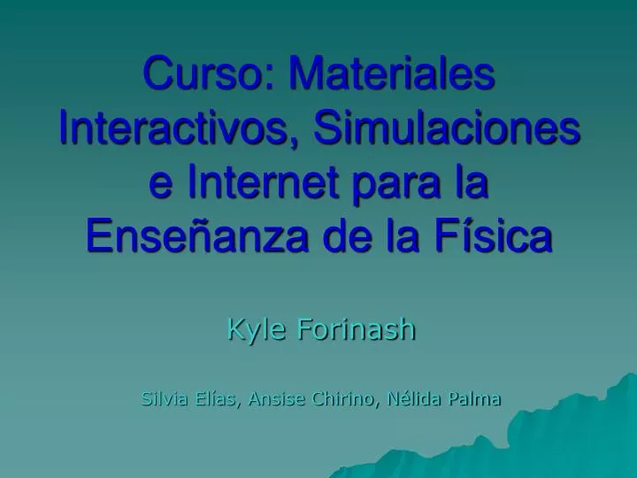curso materiales interactivos simulaciones e internet para la ense anza de la f sica