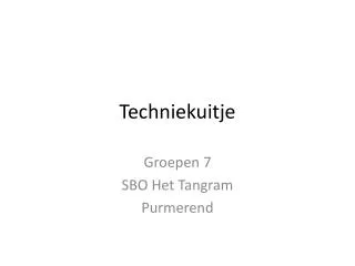 techniekuitje