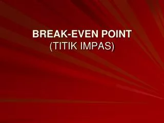 break even point titik impas