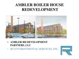 AMBLER BOILER HOUSE REDEVELOPMENT