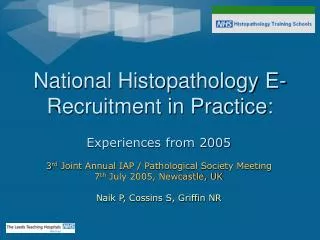 National Histopathology E-Recruitment in Practice: