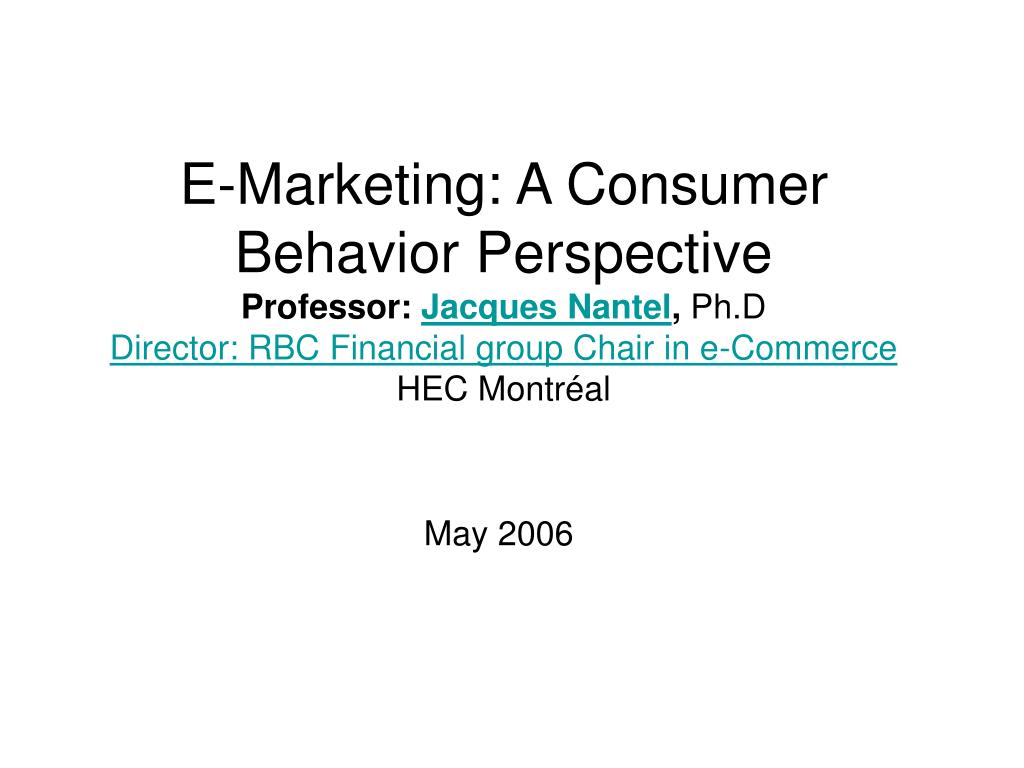 Understanding E-Marketing: A Consumer Behavior Perspective - slide 1
