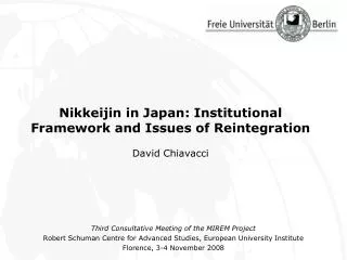Nikkeijin in Japan: Institutional Framework and Issues of Reintegration David Chiavacci