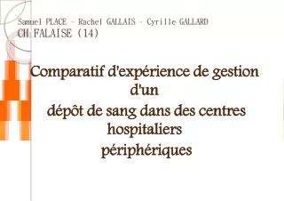 comparatif d exp rience de gestion d un d p t de sang dans des centres hospitaliers p riph riques