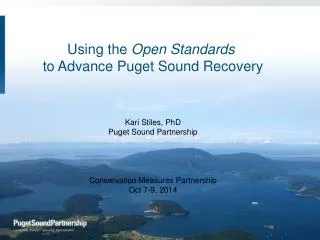 Using the Open Standards to Advance Puget Sound Recovery