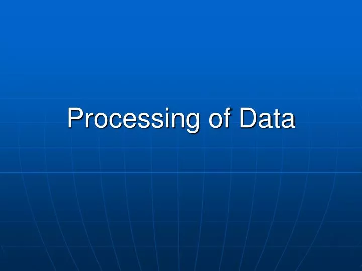 processing of data