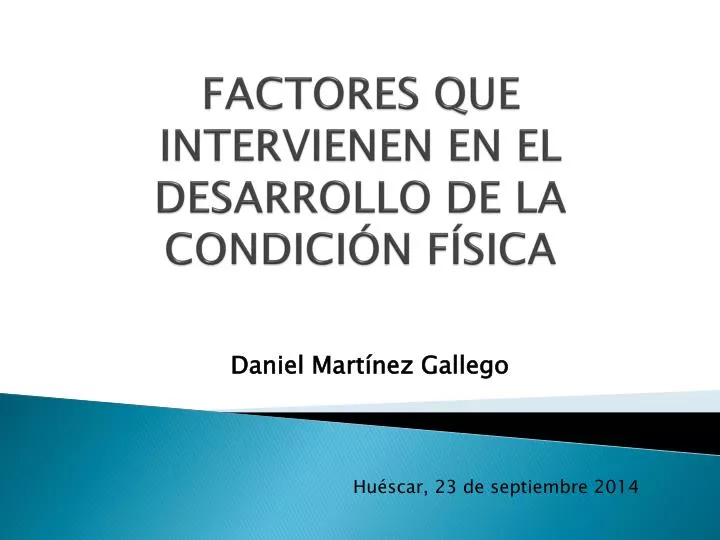 Ppt Factores Que Intervienen En El Desarrollo De La Condici N F Sica