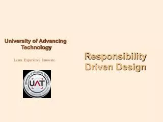 Responsibility Driven Design