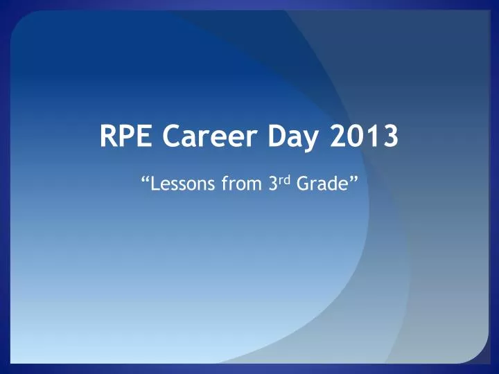 rpe career day 2013
