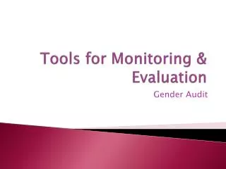 Tools for Monitoring &amp; Evaluation