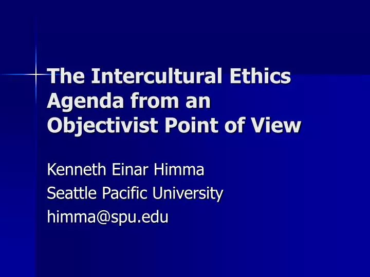 the intercultural ethics agenda from an objectivist point of view